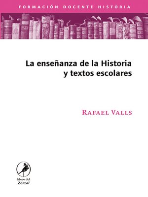 cover image of La enseñanza de la historia y los textos escolares